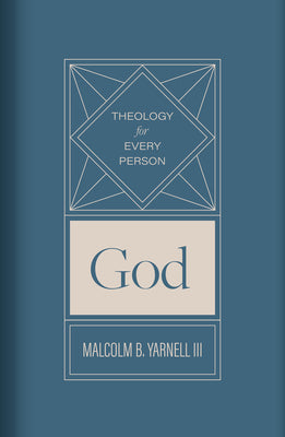 God: Volume 1 by Yarnell, Malcolm B.