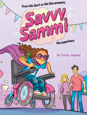 Savvy Sammi by Jagdeo, Trinity