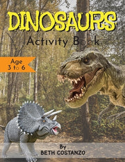 Dinosaurs Activity Book - Age 3 to 6 by Costanzo, Beth