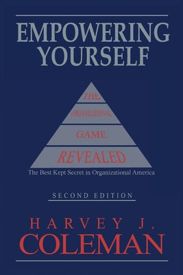 Empowering Yourself -- Harvey J. Coleman, Paperback