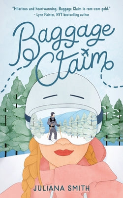 Baggage Claim -- Juliana Smith, Paperback
