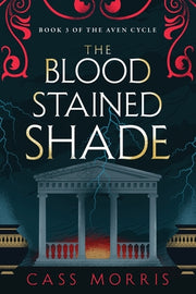 The Bloodstained Shade by Morris, Cass