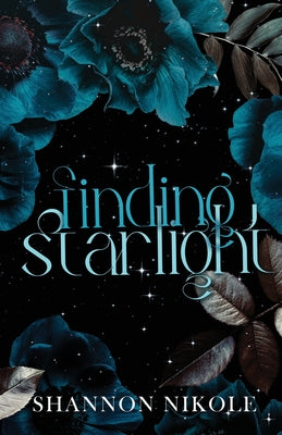 Finding Starlight Special Edition by Nikole, Shannon