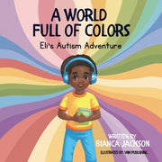 A World Full of Colors by Jackson, Bianca