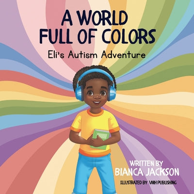 A World Full of Colors by Jackson, Bianca