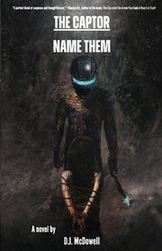 The Captor: Name Them by McDowell, Dj
