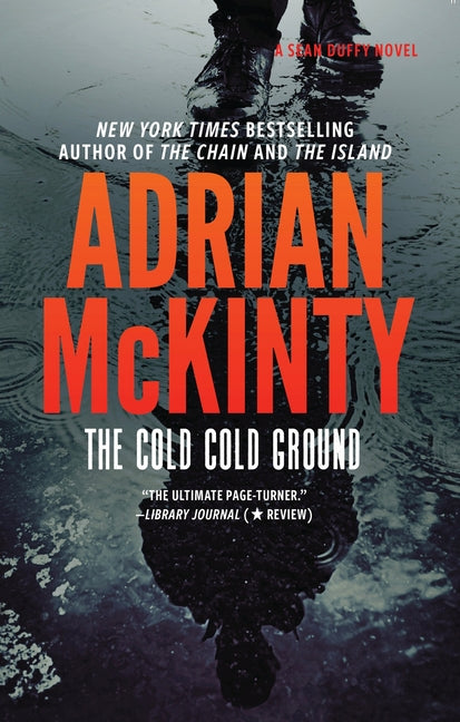 The Cold Cold Ground -- Adrian McKinty, Paperback