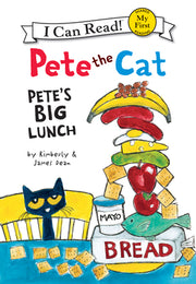 Pete the Cat: Pete's Big Lunch by Dean, James