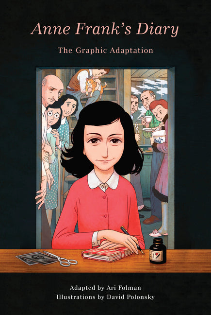 Anne Frank's Diary: The Graphic Adaptation -- Anne Frank, Hardcover