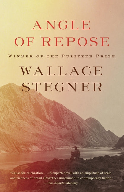 Angle of Repose -- Wallace Stegner, Paperback