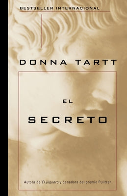 El Secreto / The Secret History by Tartt, Donna