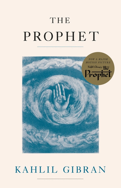 The Prophet -- Kahlil Gibran, Paperback