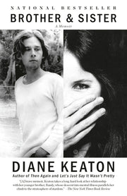 Brother & Sister: A Memoir by Keaton, Diane