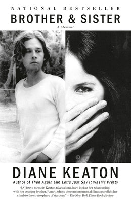 Brother & Sister: A Memoir by Keaton, Diane