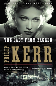 The Lady from Zagreb by Kerr, Philip