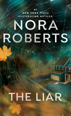 The Liar -- Nora Roberts, Mass Market Paperbound