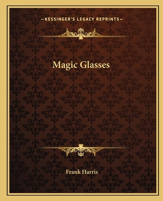 Magic Glasses by Harris, Frank