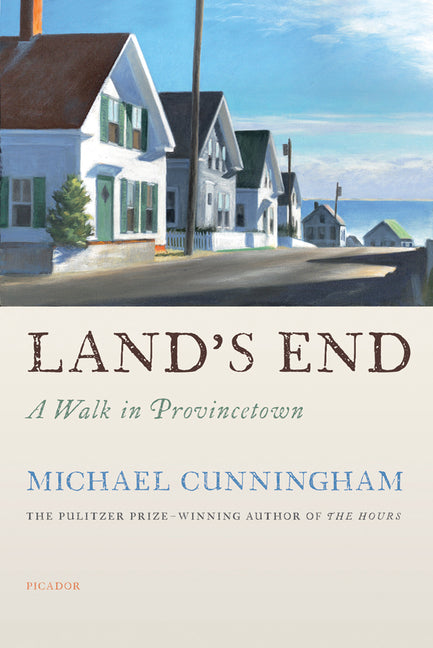 Land's End -- Michael Cunningham, Paperback