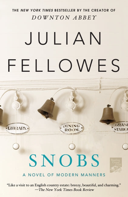 Snobs by Fellowes, Julian