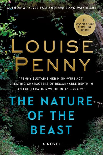 The Nature of the Beast: A Chief Inspector Gamache Novel -- Louise Penny, Paperback