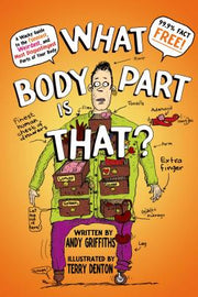 What Body Part Is That? by Denton, Terry