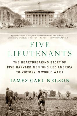 Five Lieutenants -- James Carl Nelson, Paperback