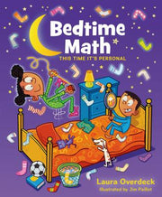 Bedtime Math: This Time It's Personal: This Time It's Personal by Overdeck, Laura
