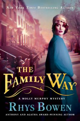 The Family Way: A Molly Murphy Mystery -- Rhys Bowen, Paperback