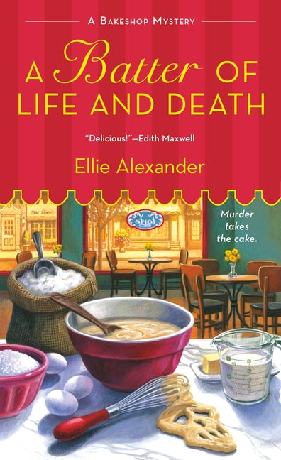 A Batter of Life and Death -- Ellie Alexander, Mass Market Paperbound