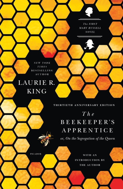 The Beekeeper's Apprentice: Or, on the Segregation of the Queen -- Laurie R. King, Paperback