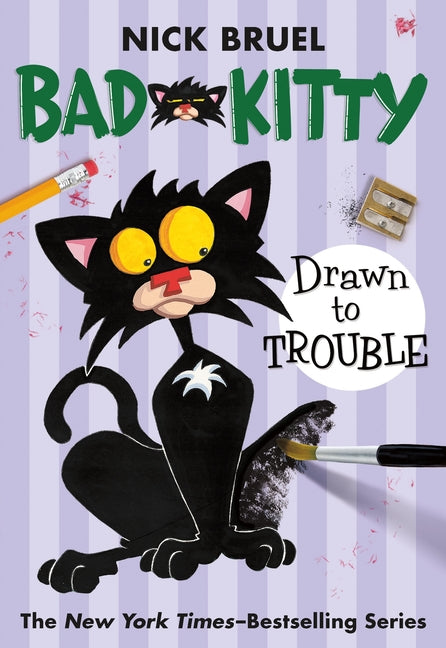 Bad Kitty Drawn to Trouble (Paperback Black-And-White Edition) -- Nick Bruel, Paperback