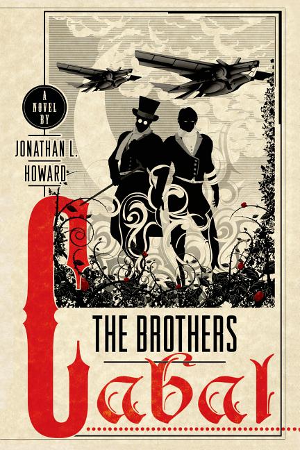 The Brothers Cabal -- Jonathan L. Howard, Paperback
