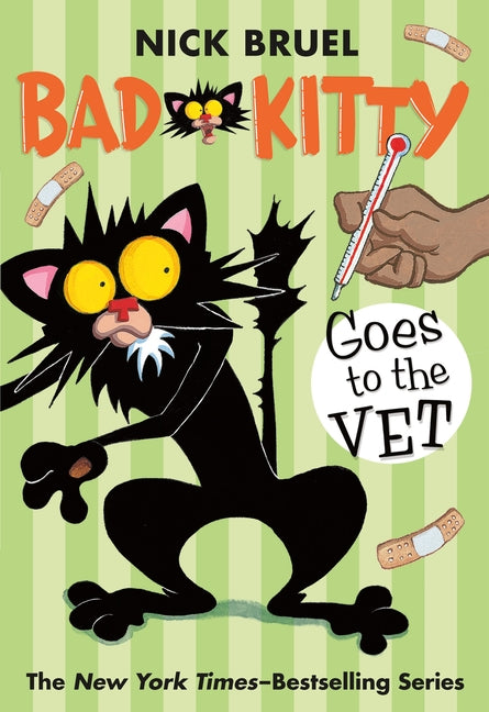 Bad Kitty Goes to the Vet (Paperback Black-And-White Edition) -- Nick Bruel, Paperback