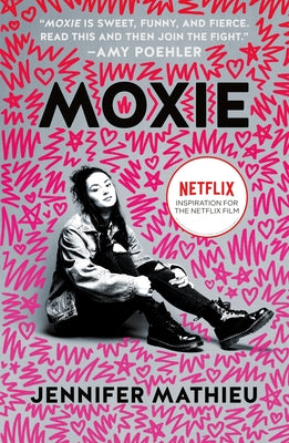 Moxie -- Jennifer Mathieu, Paperback