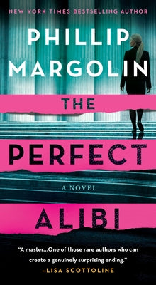 Perfect Alibi -- Phillip Margolin, Paperback