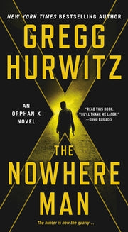 The Nowhere Man: An Orphan X Novel by Hurwitz, Gregg