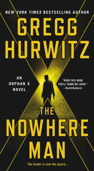 The Nowhere Man: An Orphan X Novel by Hurwitz, Gregg