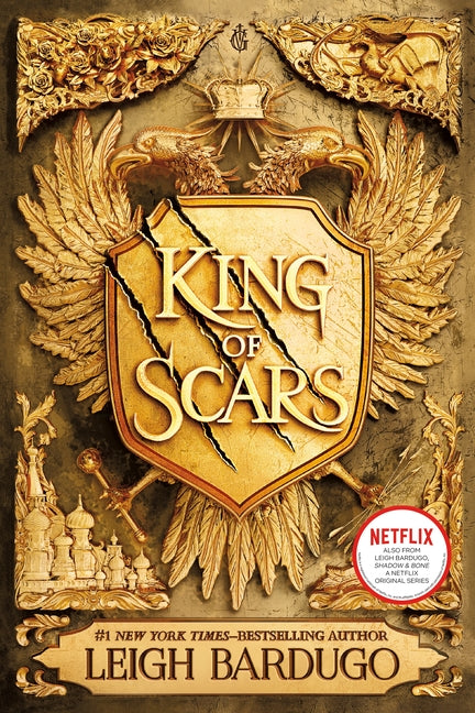 King of Scars -- Leigh Bardugo, Hardcover