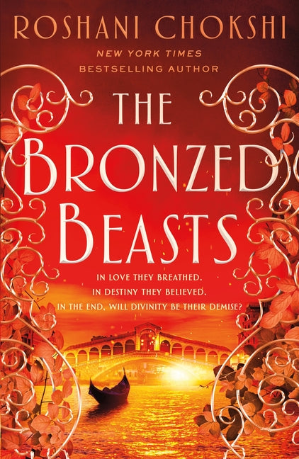 The Bronzed Beasts -- Roshani Chokshi, Paperback