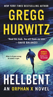 Hellbent: An Orphan X Novel by Hurwitz, Gregg