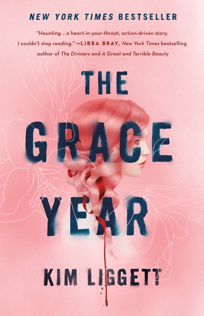 The Grace Year -- Kim Liggett, Hardcover