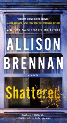 Shattered: A Max Revere Novel by Brennan, Allison