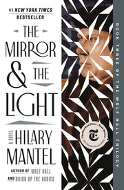 The Mirror & the Light by Mantel, Hilary