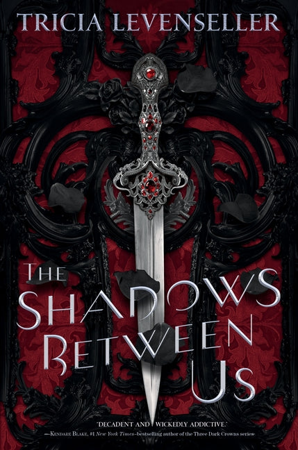 The Shadows Between Us -- Tricia Levenseller, Hardcover