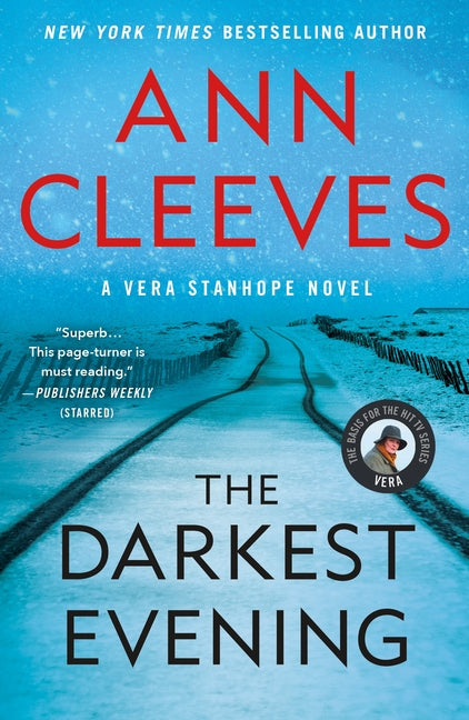 The Darkest Evening: A Vera Stanhope Novel -- Ann Cleeves, Paperback