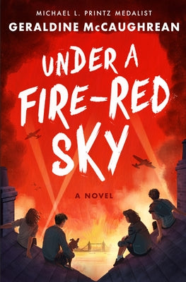 Under a Fire-Red Sky -- Geraldine McCaughrean, Paperback