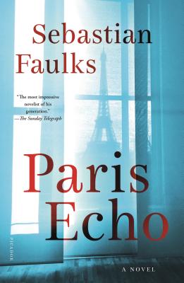 Paris Echo by Faulks, Sebastian
