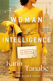 A Woman of Intelligence by Tanabe, Karin