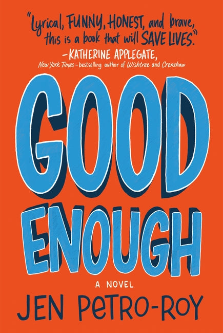 Good Enough by Petro-Roy, Jen