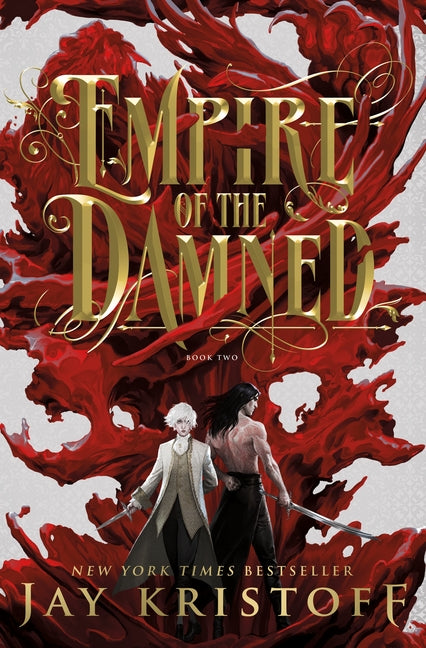 Empire of the Damned: Book Two -- Jay Kristoff, Hardcover